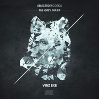 Vinz Exe - The Grey Fur