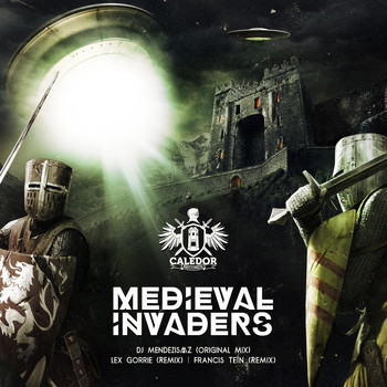 Dj MéndezisMZ - Medieval Invaders