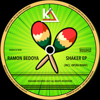 Ramon Bedoya - Shaker Ep