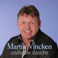 Martin Vincken - Onder de douche