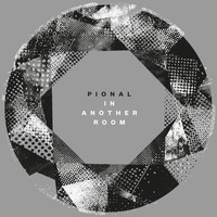 Pional - In Another Room