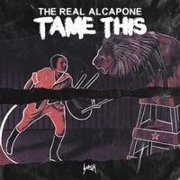 The Real AlCapone - Tame This