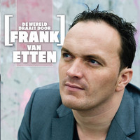 Frank Van Etten - De wereld draait door
