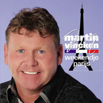 Martin Vincken - Weekendje Parijs