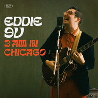 Eddie 9V - 3AM in Chicago