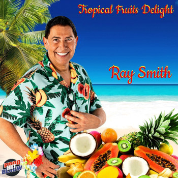 Ray Smith - Tropical fruits delight