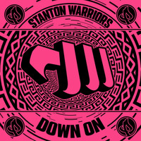 stanton warriors - Down On