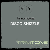 Trimtone - Disco Shizzle