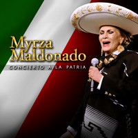Myrza Maldonado - Concierto a la Patria (En Vivo)