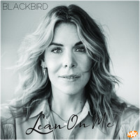 Blackbird - Lean On Me