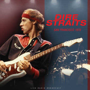 Dire Straits - San Francisco 1979 (live)