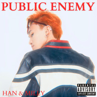 Han - Public Enemy (Explicit)