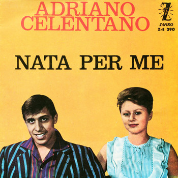 Adriano Celentano - Nata per me (1961)