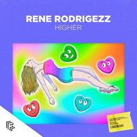 Rene Rodrigezz - Higher