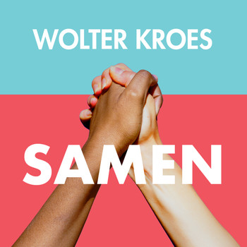 Wolter Kroes - Samen