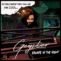 Geyster - Escape in the Night
