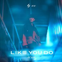 JJ Lin - Like You Do (Explicit)