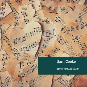 Sam Cooke - Let's Go Steady Again
