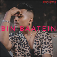 Iconic - Bin Baatein