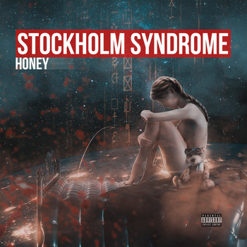 Honey - Stockholm Syndrome (Explicit)