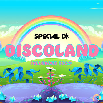 Special D - Discoland (Reloaded 2021)