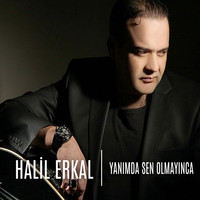Halil Erkal - Yanımda Sen Olmayınca (Canlı Performans)
