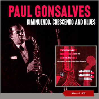 Paul Gonsalves - Diminuendo, Crescendo and Blues (Album of 1960)
