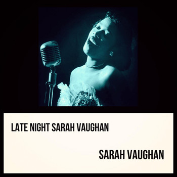 Sarah Vaughan - Late Night Sarah Vaughan