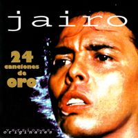 Jairo - 24 Canciones de Oro