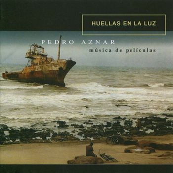 Pedro Aznar - Huellas en la Luz: Música de Películas