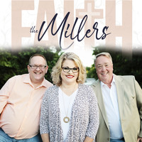 The Millers - Faith