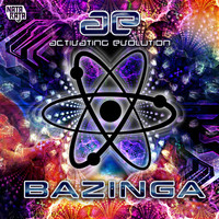 Activating Evolution - Bazinga