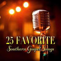 Ben Speer - 25 Favorite Southern Gospel Songs