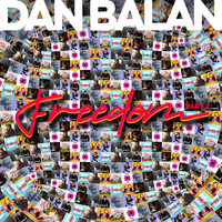Dan Balan - Freedom, Pt. 2