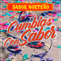 Sabor Norteño - Cumbias Con Sabor