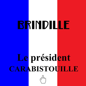 Brindille - Le président Carabistouille