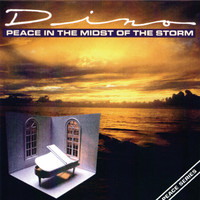 Dino - Peace In The Midst Of The Storm