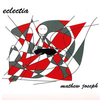 Mathew Joseph - Eclectia