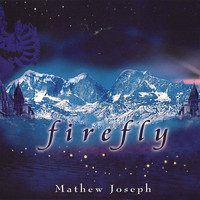 Mathew Joseph - Firefly