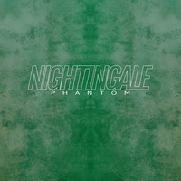 Nightingale - Phantom