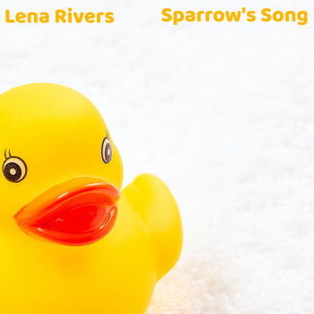 Lena Rivers - Sparrow's Song