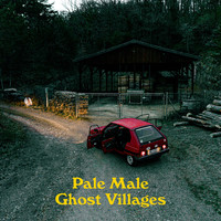 Pale Male - Ghost Villages