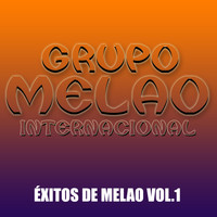 Grupo Melao Internacional - Exitos de Melao, Vol. 1