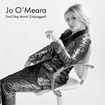 Jo O'Meara - Don't Stop Movin' (Unplugged)