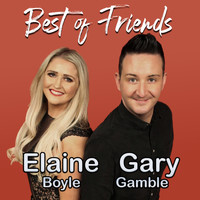 Gary Gamble - Best of Friends