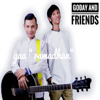 Goday N Friends - Yaa Ramadhan