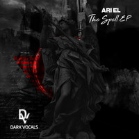 Ari El - The Spell EP