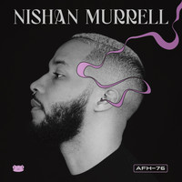 Nishan Murrell - A.F.H-76 (Explicit)