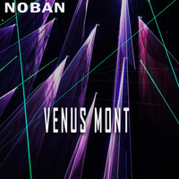 Noban - Venus Mont
