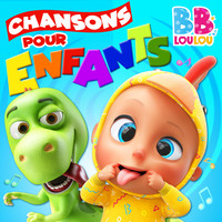 BB LouLou - Chansons pour enfants